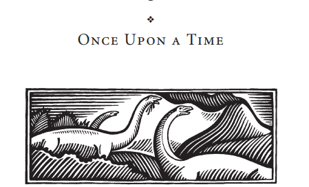 Black and white illustration of two long-necked dinosaurs in a prehistoric landscape, with mountains in the background. The text above reads “Once Upon a Time.”.