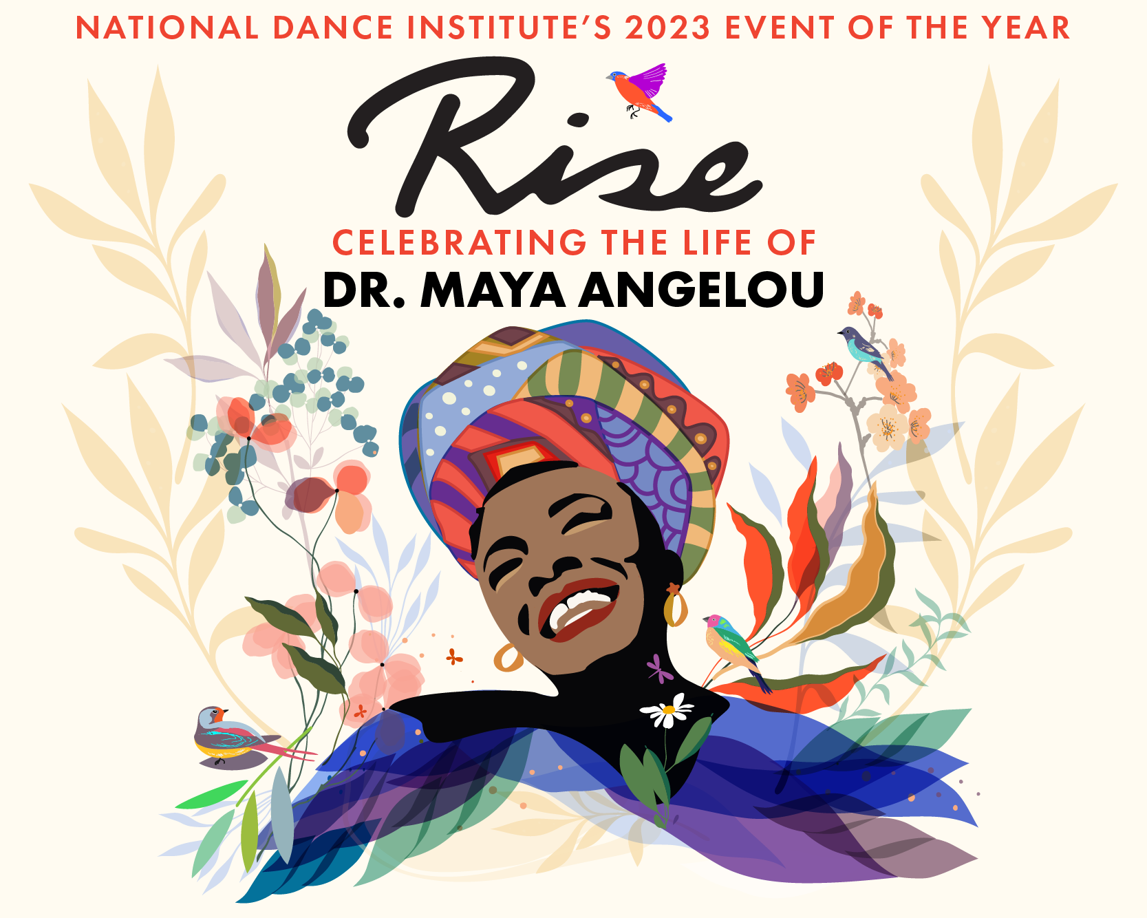 National Dance Institute 2023 Event of the Year Rise Celebrating the Life of Dr. Maya Angelou