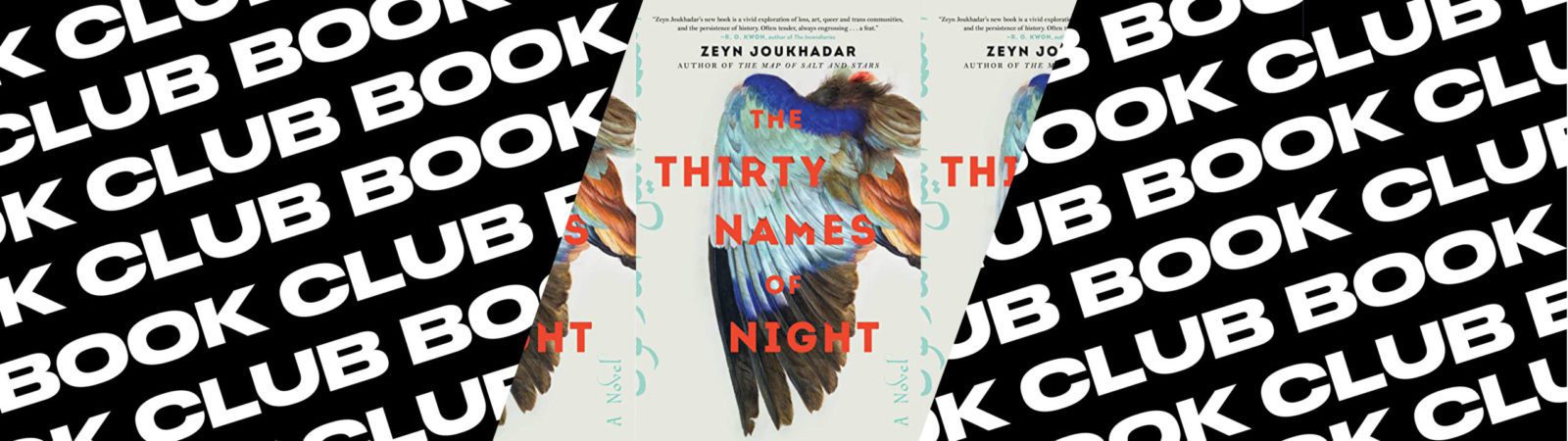 The book cover for “The Thirty Names of Night” features a bird’s wing and bold red text, overlaid on a black background with repeating white “BOOK CLUB” text.