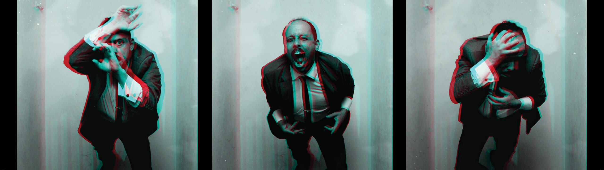 A man in a suit appears distressed in three panels: shielding himself, screaming with clenched fists, and covering his face. The image has a red and blue 3D effect.