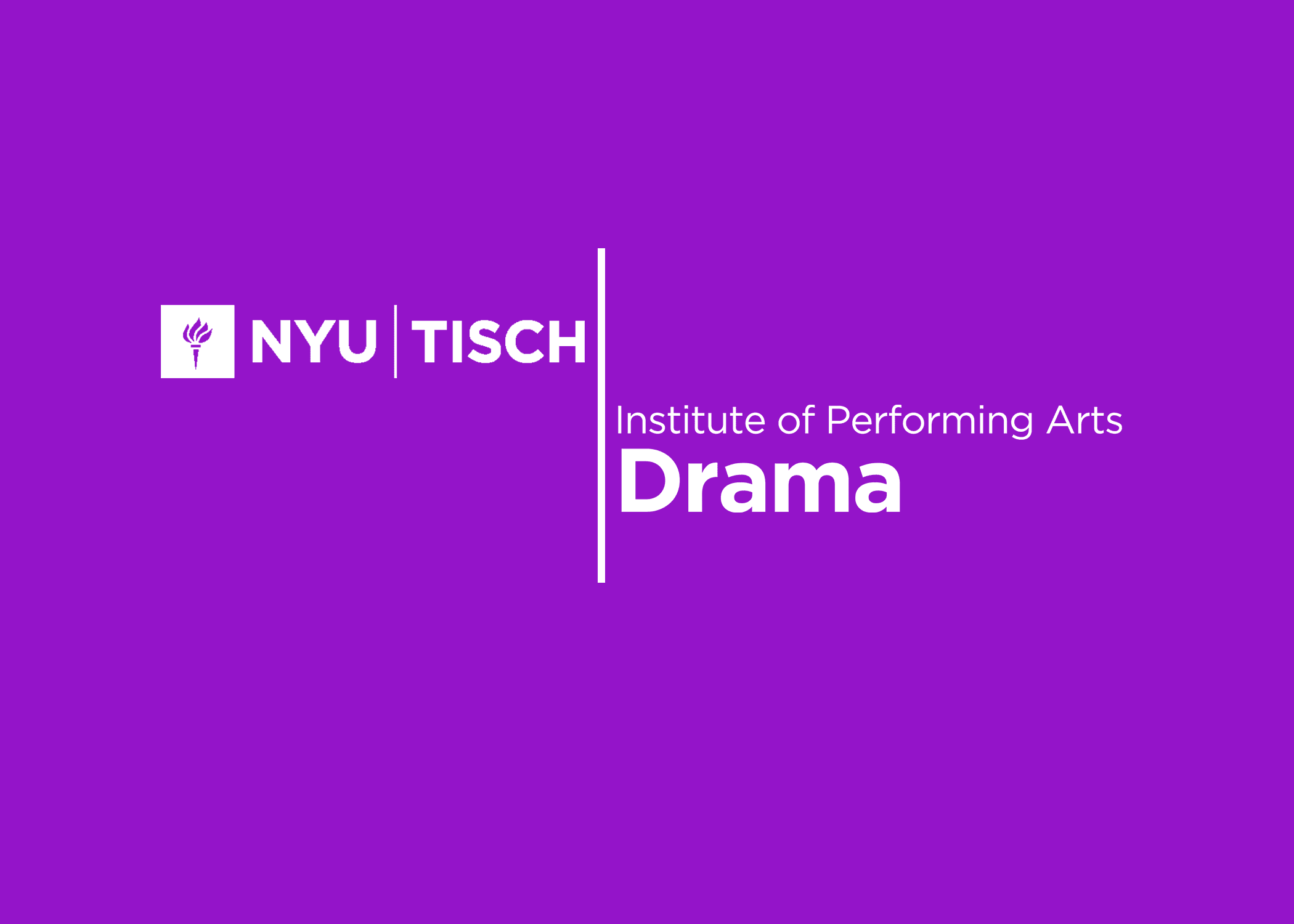 NYU Tisch Institute of Performing Arts Drama logo on a solid purple background, with white text and a small torch icon.